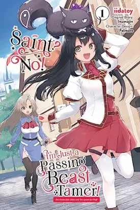 Saint? No! I'm Just a Passing Beast Tamer! GN Vol 01